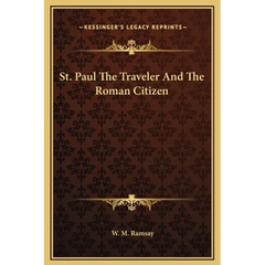 St. Paul The Traveler And The Roman Citizen