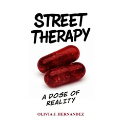 Street Therapy: A Dose of Reality