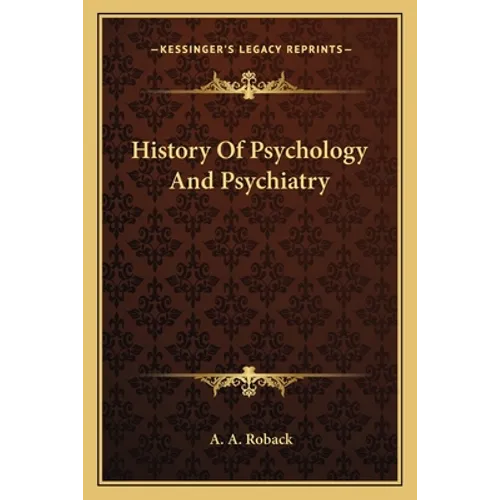 History Of Psychology And Psychiatry