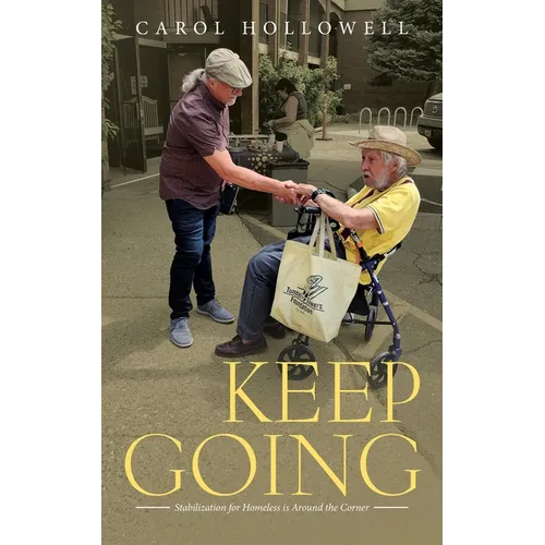 Keep Going: Stabilization for Homeless is Around the Corner