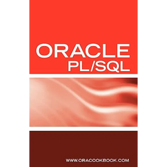 Oracle PL/SQL Interview Questions, Answers, and Explanations: Oracle PL/SQL FAQ (Oracle Interview Questions Series)