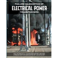 Failure Diagnostics of Electrical Power Transformers