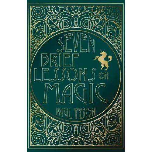 Seven Brief Lessons on Magic
