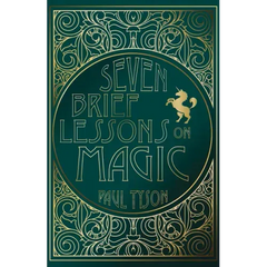 Seven Brief Lessons on Magic