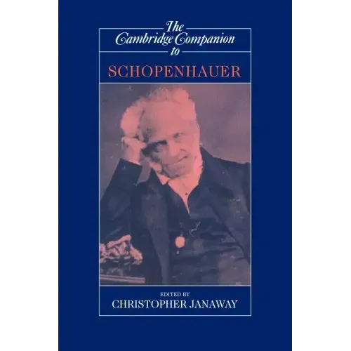 The Cambridge Companion to Schopenhauer