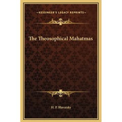 The Theosophical Mahatmas