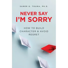 Never Say I'm Sorry