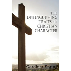 The Distinguishing Traits of Christian Character