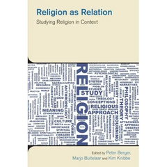 Religion as Relation: Studying Religion in Context