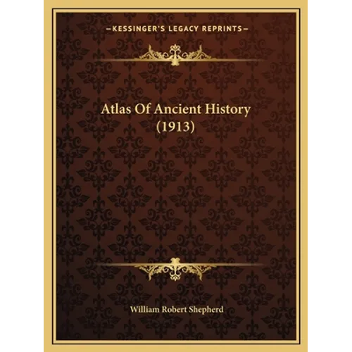 Atlas Of Ancient History (1913)