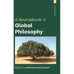 A Sourcebook in Global Philosophy