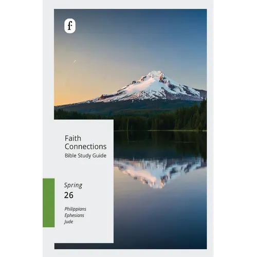 Faith Connections Adult Bible Study Guide Winter (March/April/May 2026)