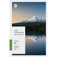 Faith Connections Adult Bible Study Guide Winter (March/April/May 2026)
