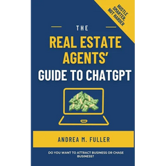 The Real Estate Agents' Guide to ChatGPT