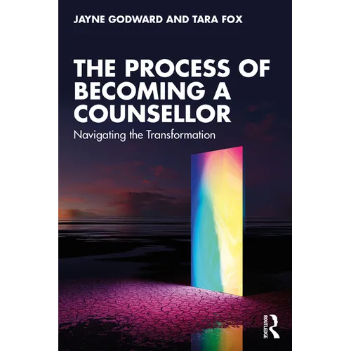 The Process of Becoming a Counsellor: Navigating the Transformation