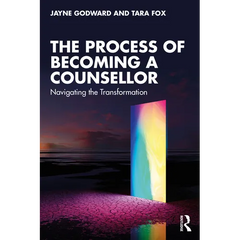 The Process of Becoming a Counsellor: Navigating the Transformation