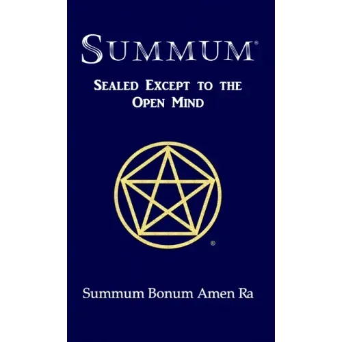 Summum: Sealed Except to the Open Mind