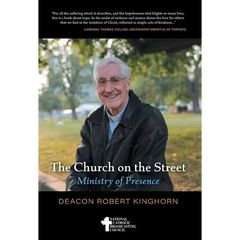 The Church on the Street: Ministry of Presence