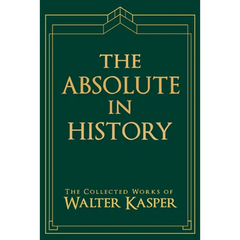 The Absolute in History: The Philosophy and Theology of History in Schelling's Late Philosophy