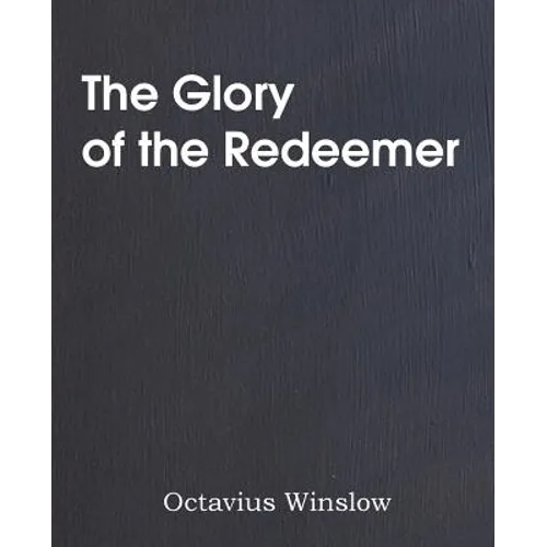 The Glory of the Redeemer