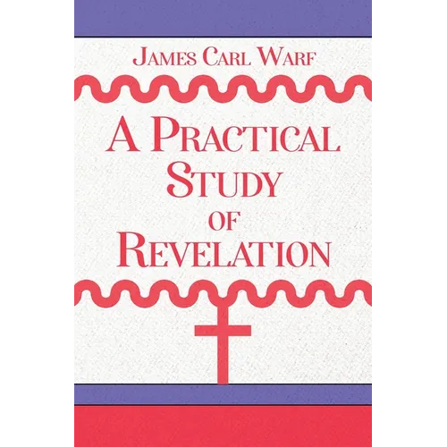 A Practical Study of Revelation