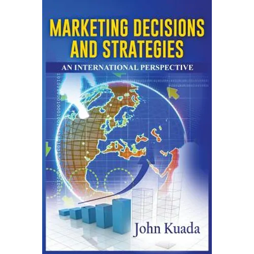 Marketing Decisions and Strategies: An International Perspective