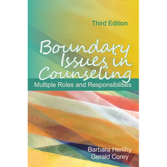 Boundary Issues in Counseling: Multiple Roles and Responsibilities