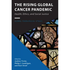 The Rising Global Cancer Pandemic
