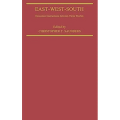 East-West-South: Economic Interaction Between Three Worlds