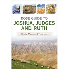 Rose Guide to Joshua, Judges and Ruth
