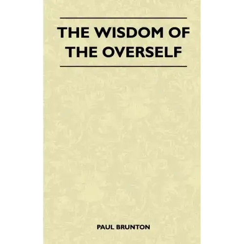 The Wisdom Of The Overself