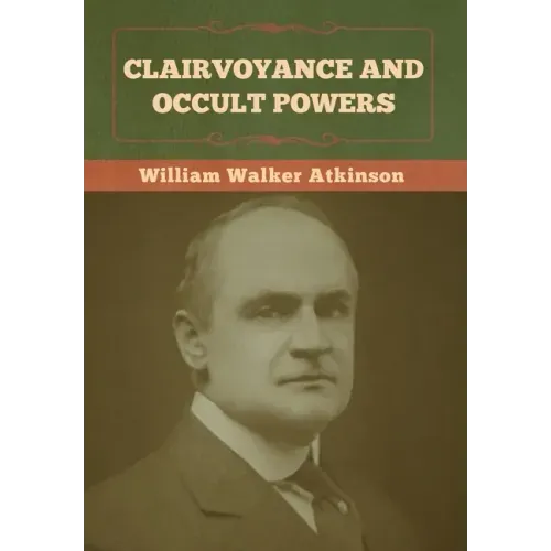 Clairvoyance and Occult Powers