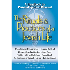 The Rituals & Practices of a Jewish Life: A Handbook for Personal Spiritual Renewal
