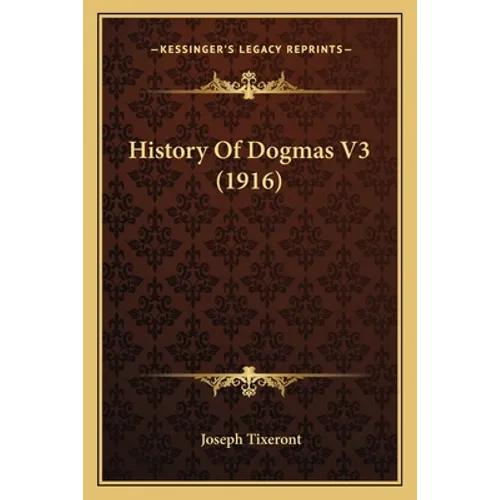 History Of Dogmas V3 (1916)