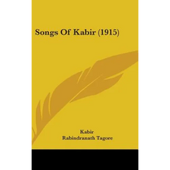 Songs Of Kabir (1915)