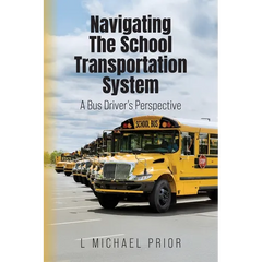 Navigating The School Transportation System: A Bus Driver's Perspective