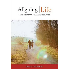 Aligning Life: The Stinson Wellness Model