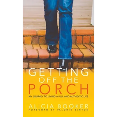 Getting Off the Porch