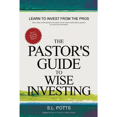 The Pastor's Guide to Wise Investing
