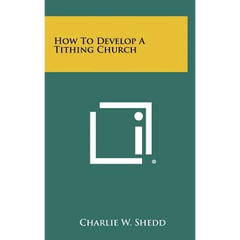 How to Develop a Tithing Church
