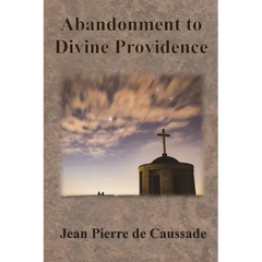 Abandonment to Divine Providence