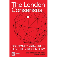 The London Consensus: Economic Principles for the 21st Century