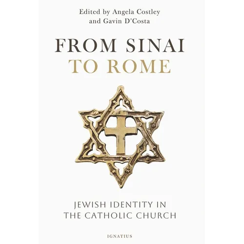 From Sinai to Rome: Jewish Identity in the Catholic Church