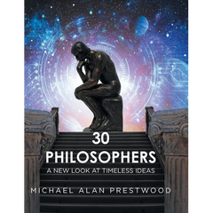 30 Philosophers: A New Look at Timeless Ideas