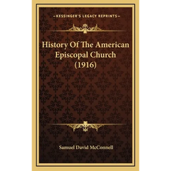 History Of The American Episcopal Church (1916)