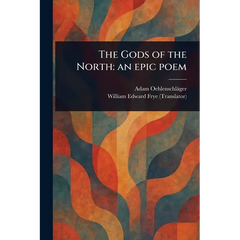The Gods of the North: an Epic Poem