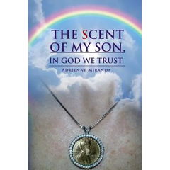 The Scent of My Son, In God we Trust