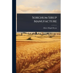 Sorghum Sirup Manufacture