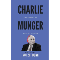 Charlie Munger: The Pursuit of Worldly Wisdom
