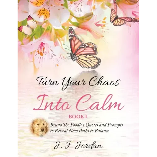 Turn Your Chaos Into Calm